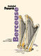 Gabriel Faur�: Berceuse: Harp: Score