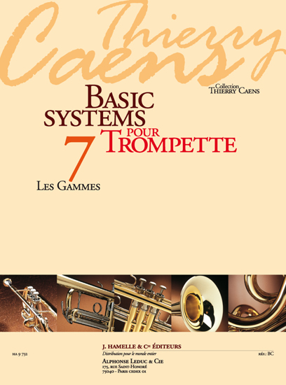 Caens: Basic systems pour trompette vol. 7: Trumpet