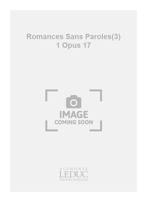 Gabriel Faur: Romances Sans Paroles(3) 1 Opus 17