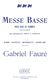 Gabriel Fauré: Messe Basse: 2-Part Choir: Vocal Score