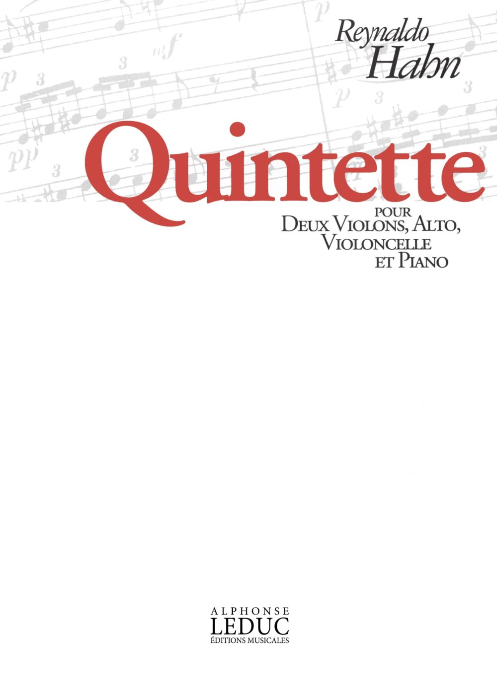 Reynaldo Hahn: Quintet For 2 Violins  Viola  Cello And Piano