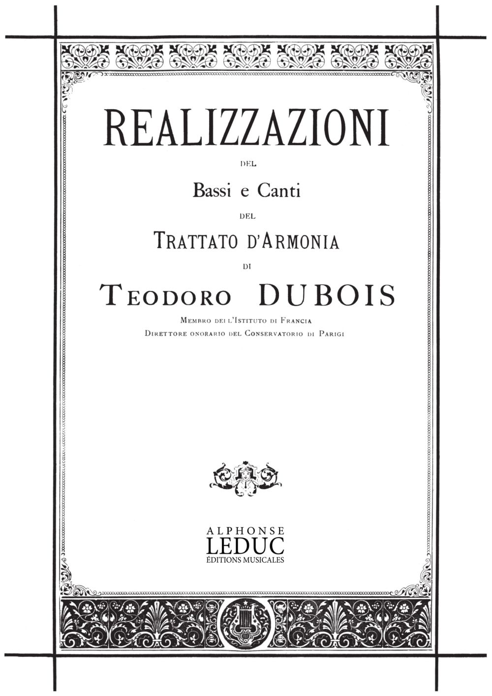Thodore Dubois: Realizzazione Dei Bassi E Canti Del Trattato D'Arm