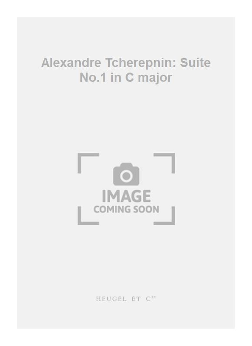Alexander Tcherepnin: Alexandre Tcherepnin: Suite No.1 in C major