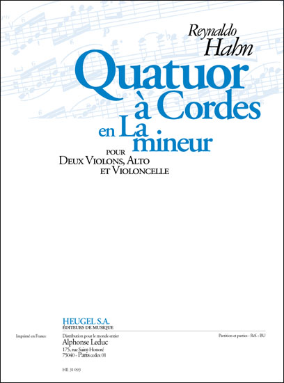 Reynaldo Hahn: Quatuor En La Mineur: String Quartet: Score and Parts