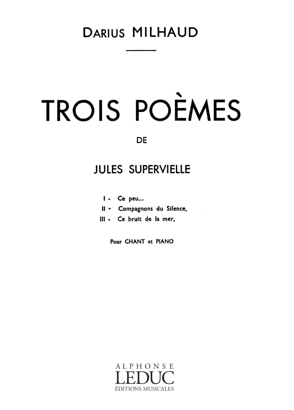Darius Milhaud: 3 Poèmes de J.Supervieille Op.276: Voice: Score