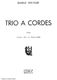 Darius Milhaud: Darius Milhaud: Trio a Cordes No.1  Op.274