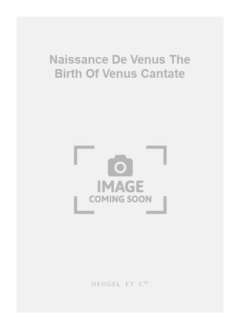 Darius Milhaud: Naissance De Venus The Birth Of Venus Cantate