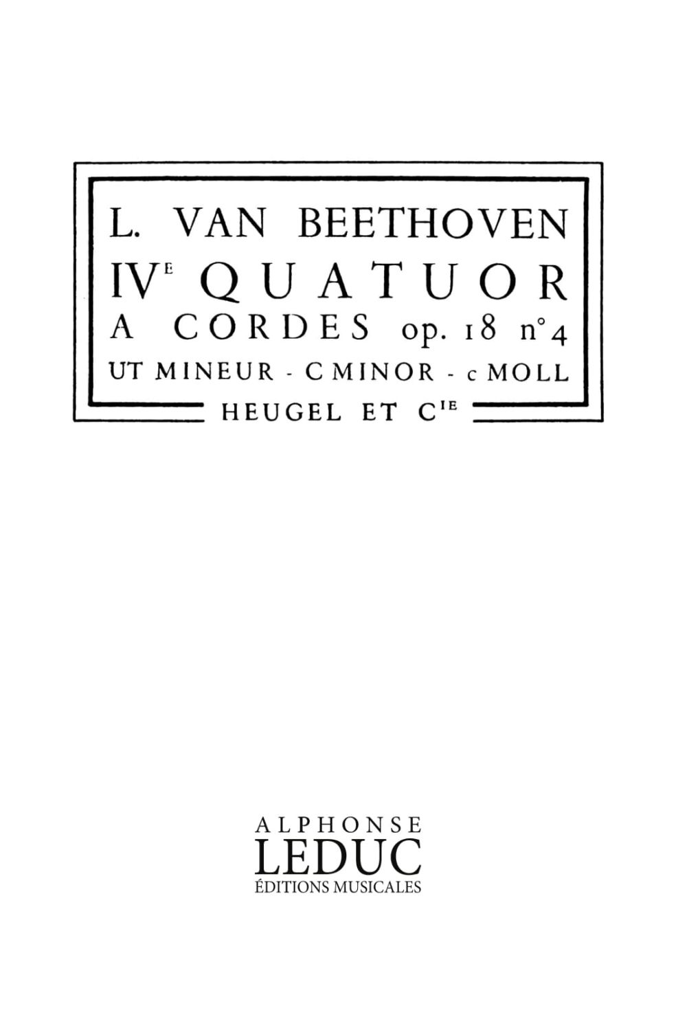 Ludwig van Beethoven: Quartet Op.18  No.4 in C minor