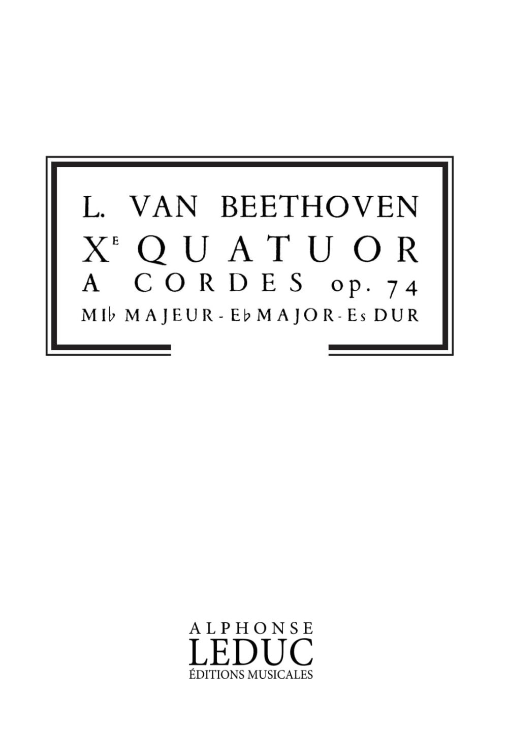 Ludwig van Beethoven: Quartet Op.74 in E flat major