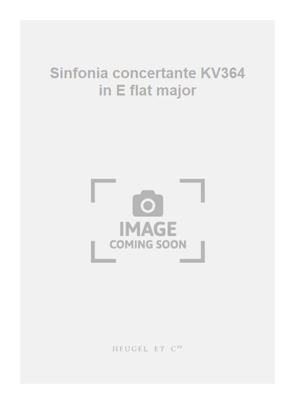 Wolfgang Amadeus Mozart: Sinfonia concertante KV364 in E flat major