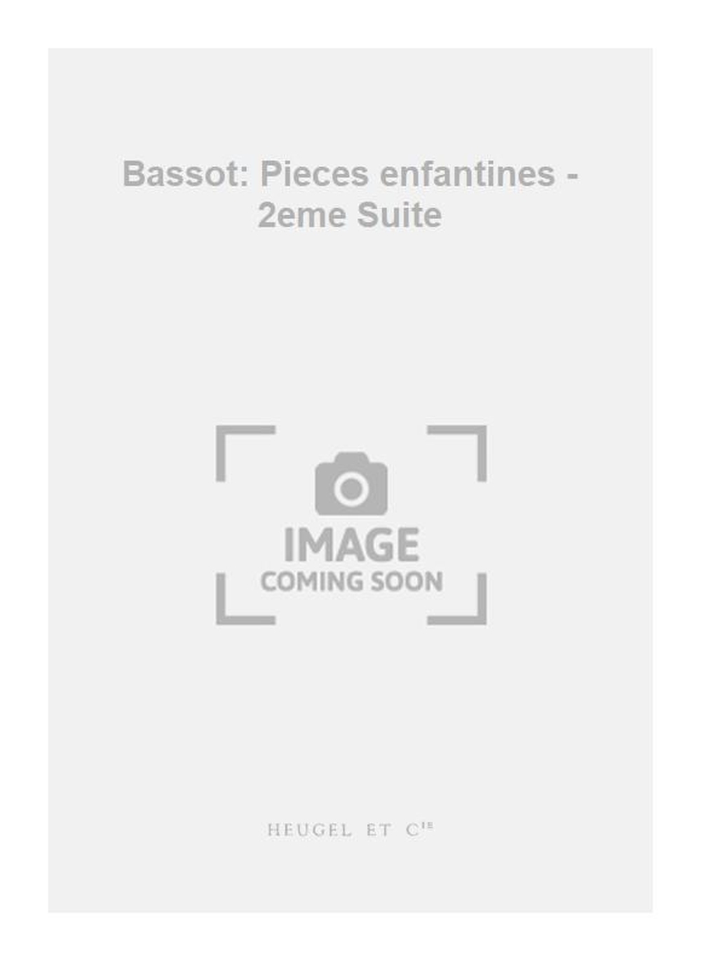 Nanine Bassot: Bassot: Pieces enfantines - 2eme Suite