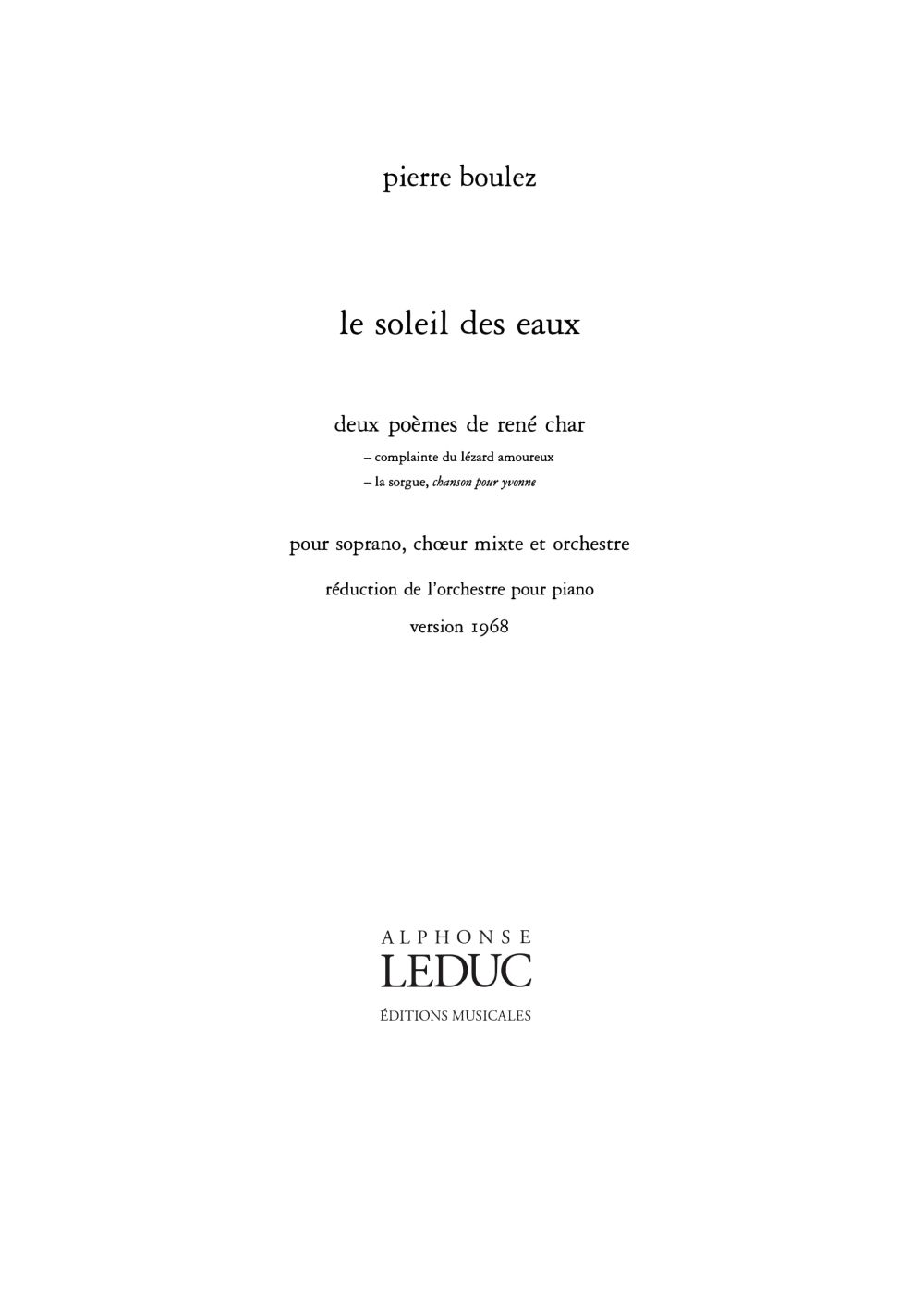 Pierre Boulez: Le Soleil des eaux: Soprano: Instrumental Work