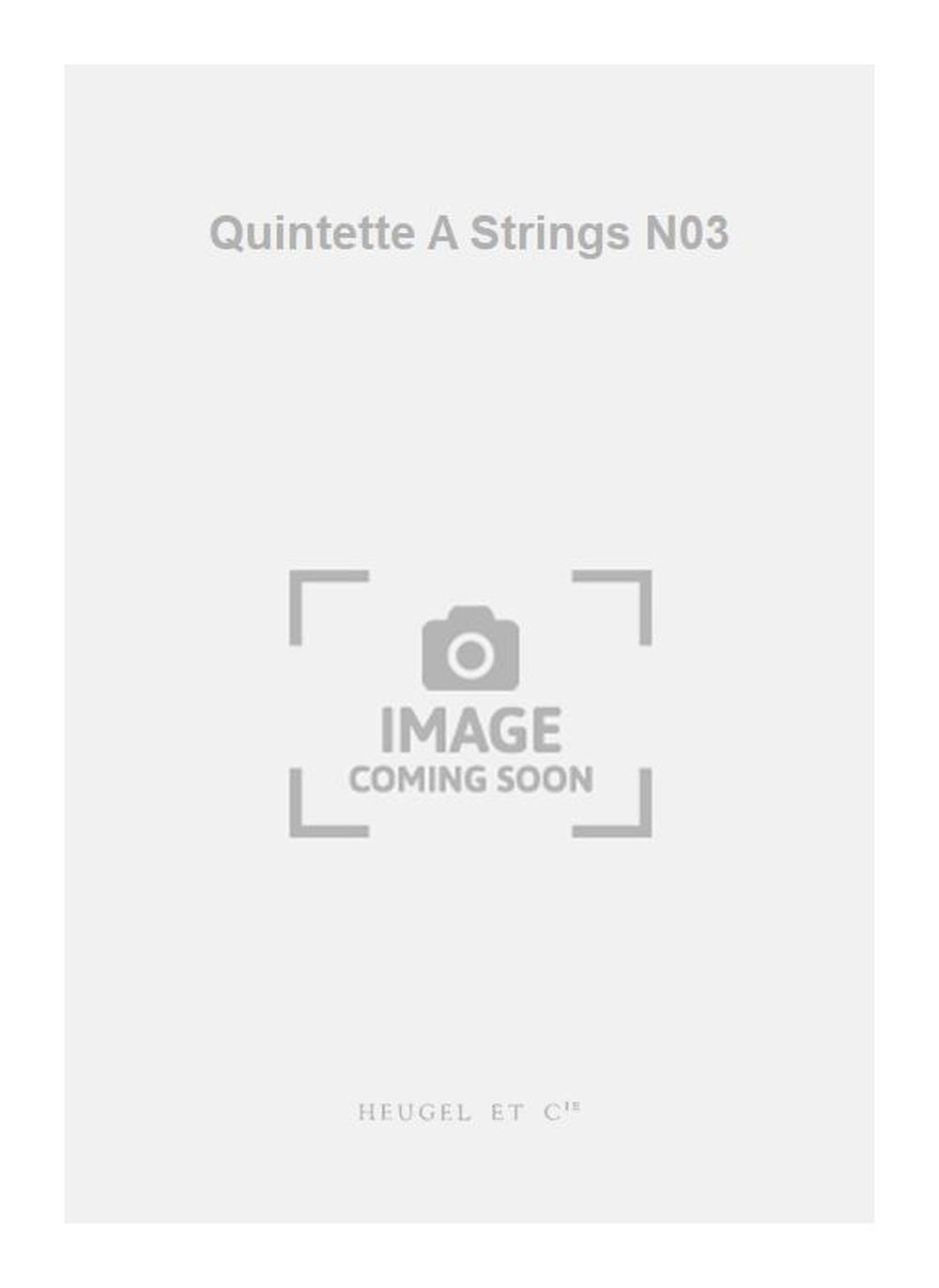 Darius Milhaud: Quintette A Strings N03