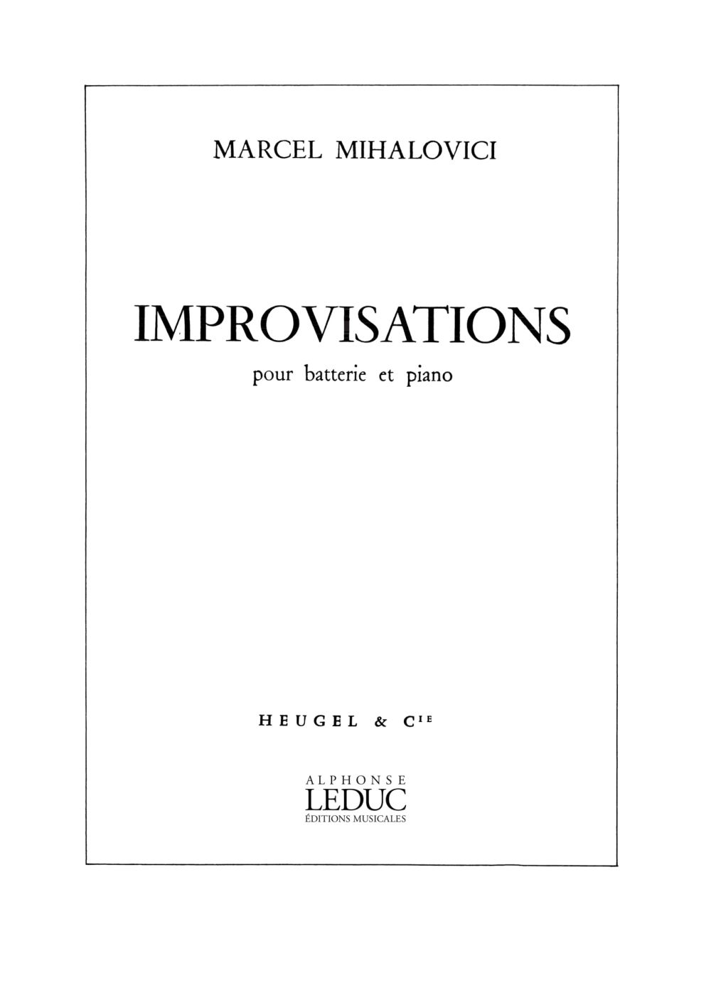 Marcel Mihalovici: Improvisation: Drum Kit: Score