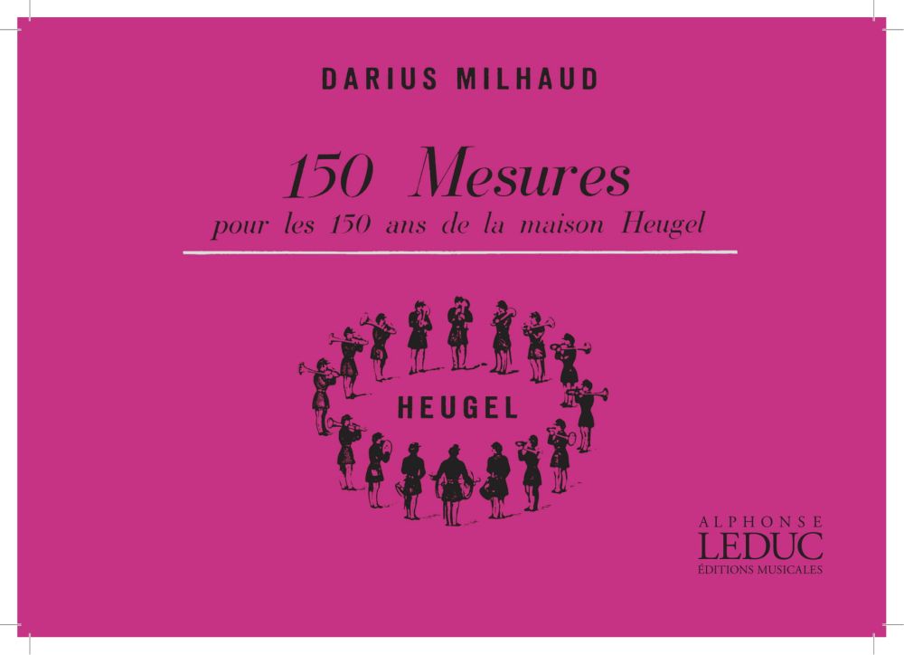 Darius Milhaud: 150 M�sures: Score
