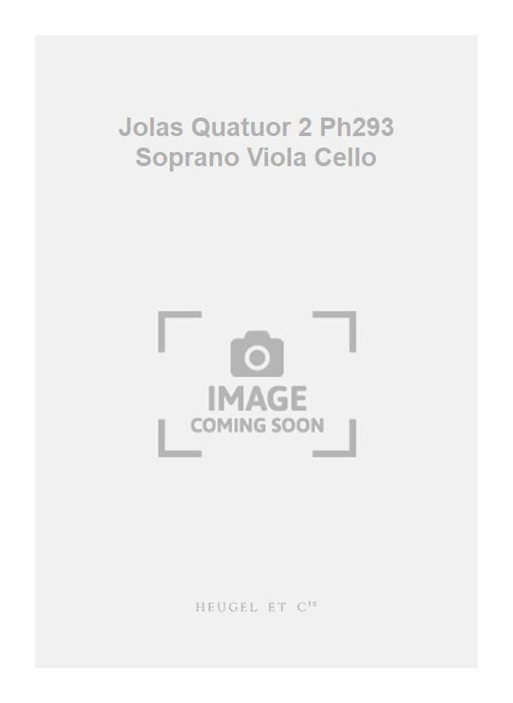 Betsy Jolas: Jolas Quatuor 2 Ph293 Soprano Viola Cello