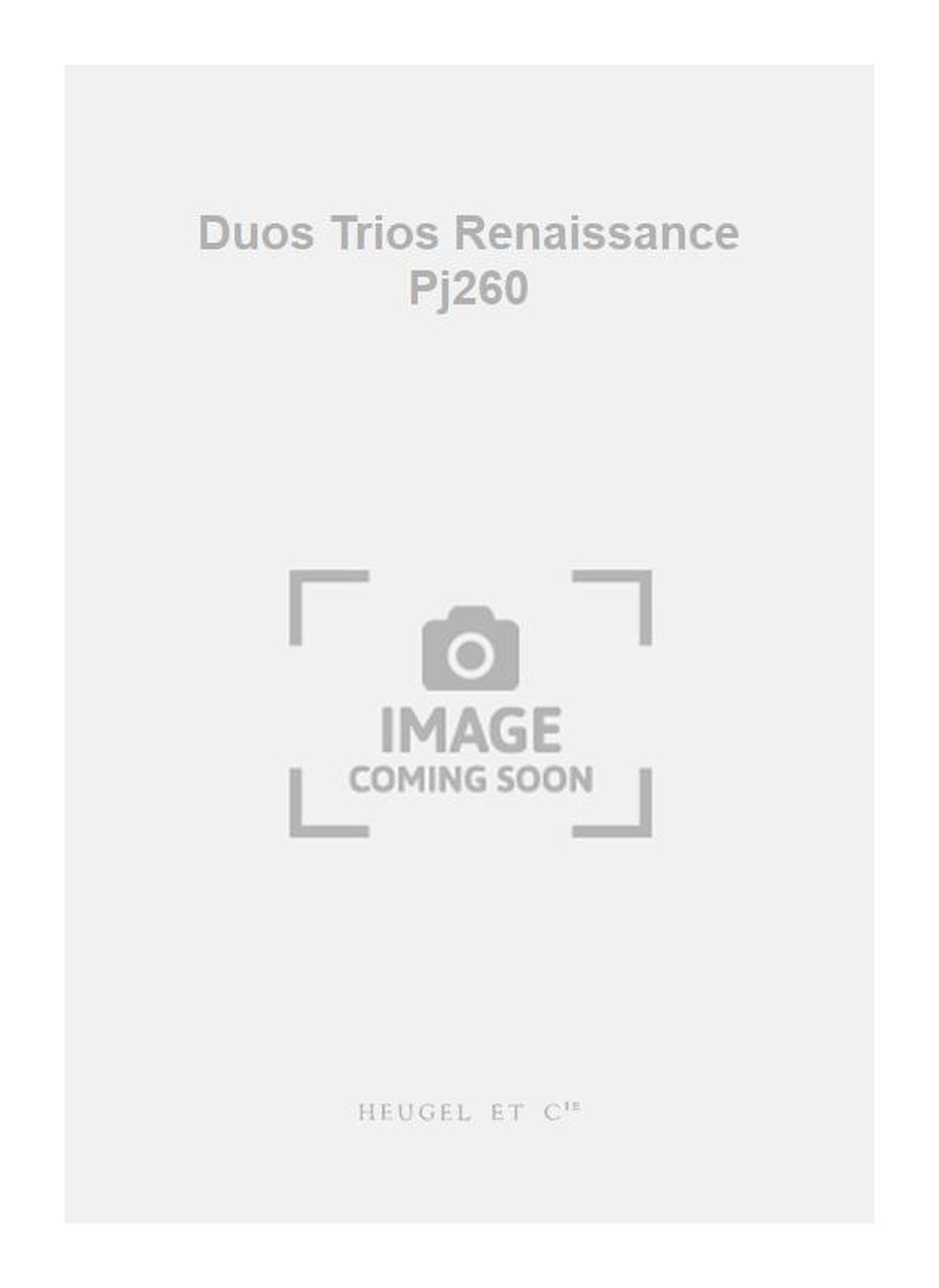 Mathieu Gascogne: Duos Trios Renaissance Pj260