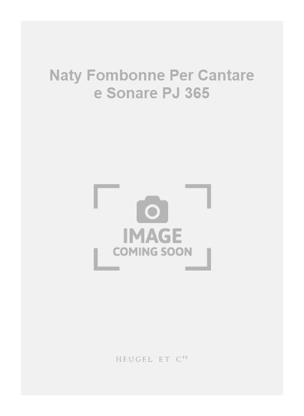 Jean Naty: Naty Fombonne Per Cantare e Sonare PJ 365