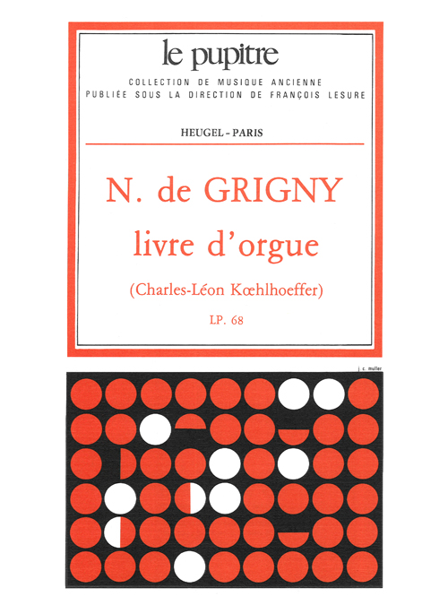 Nicolas de Grigny: Nicolas de Grigny: Organ: Organ: Score