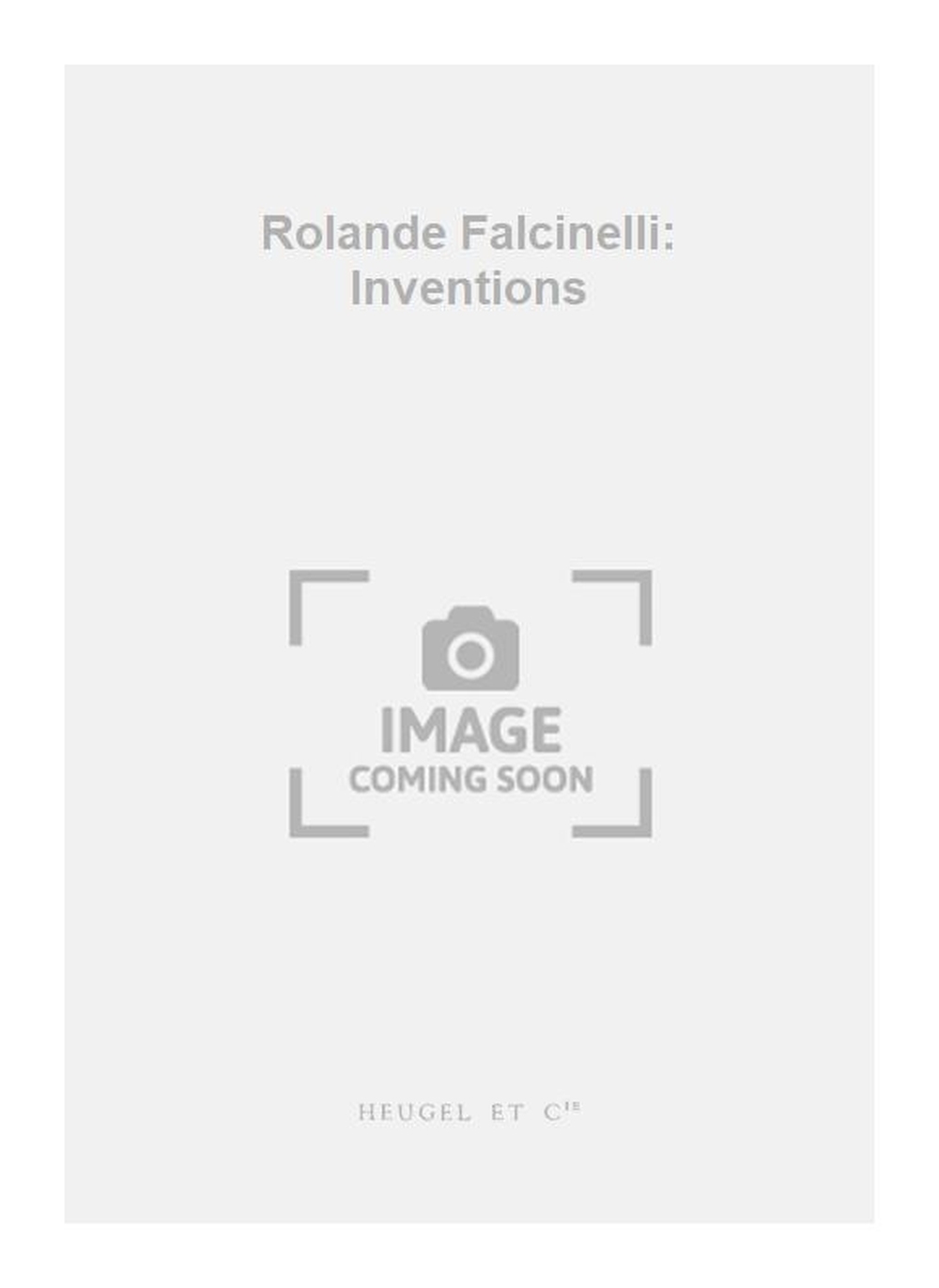 Rolande Falcinelli: Rolande Falcinelli: Inventions