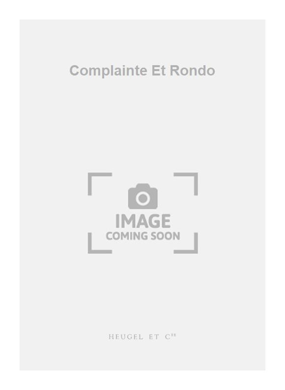 Tournier: Complainte Et Rondo