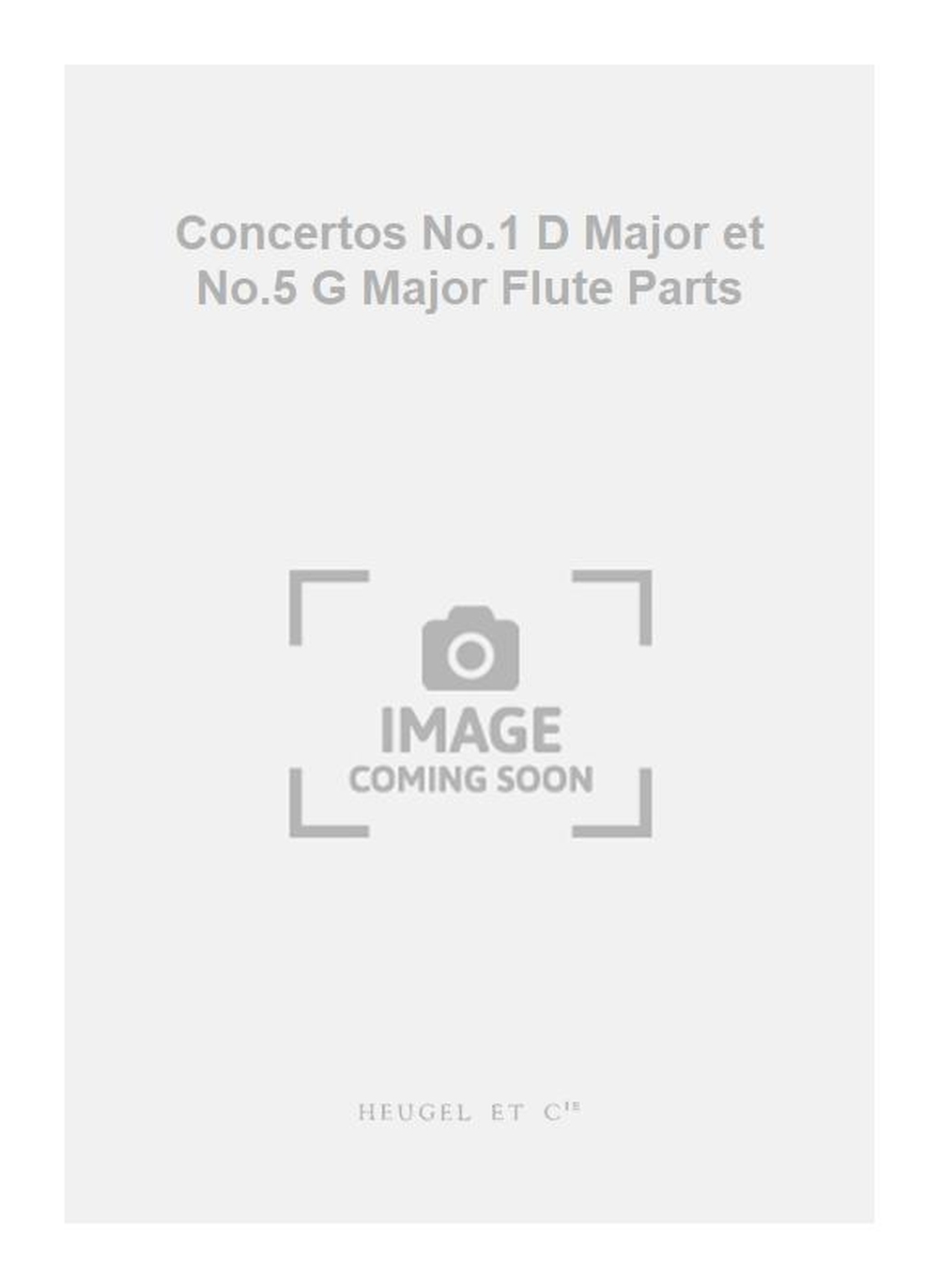 Franois Devienne: Concertos No.1 D Major et No.5 G Major Flute Parts