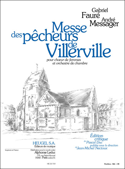 Gabriel Faur: Messe Des Pcheurs de Villerville: Upper Voices: Vocal Score