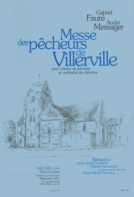 Gabriel Faur: Messe Des Pecheurs De Villerville: Upper Voices: Vocal Score