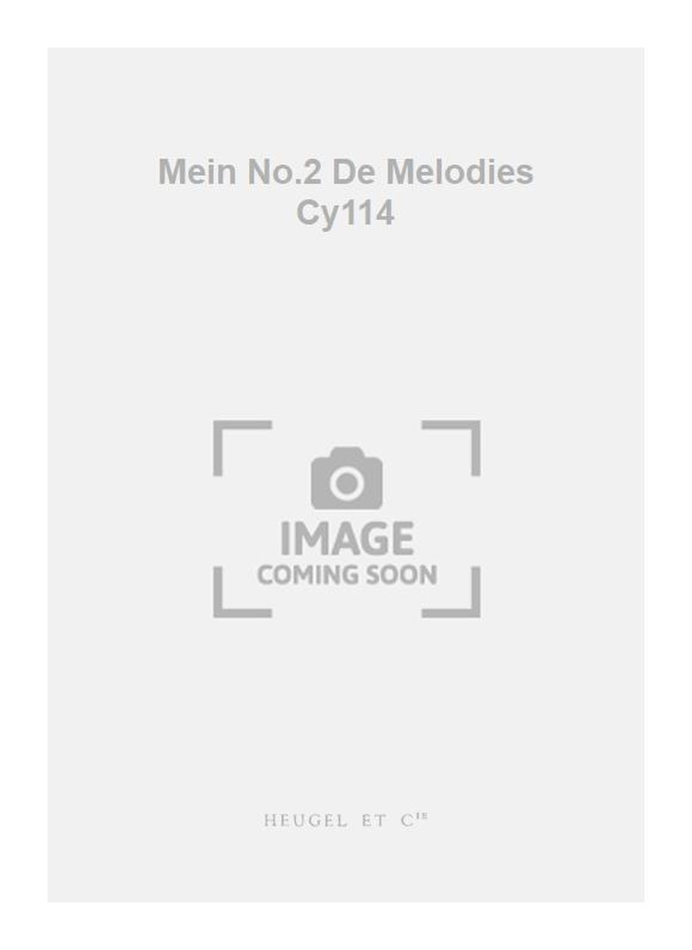 Jean Mein: Mein No.2 De Melodies Cy114