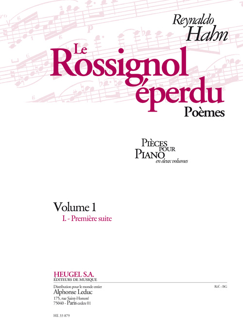 Reynaldo Hahn: Reynaldo Hahn: Le Rossignol eperdu - Vol. 1: Piano: Instrumental