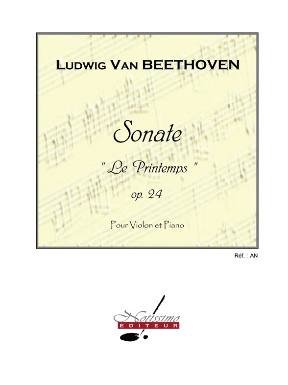 Ludwig van Beethoven: Sonata No.5  Op.24 in F major 'Printemps': Violin: Score