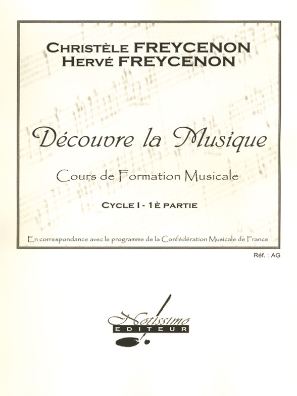 Christele Freycenon: Decouvre La Musique Formation Musicale 1 Cahier 1