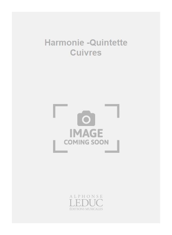 Pasquet: Harmonie -Quintette Cuivres