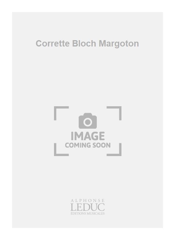 Michel Corrette: Corrette Bloch Margoton