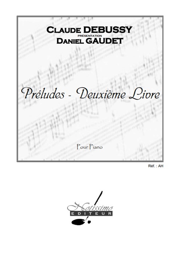 Claude Debussy: Preludes - Deuxieme Livre