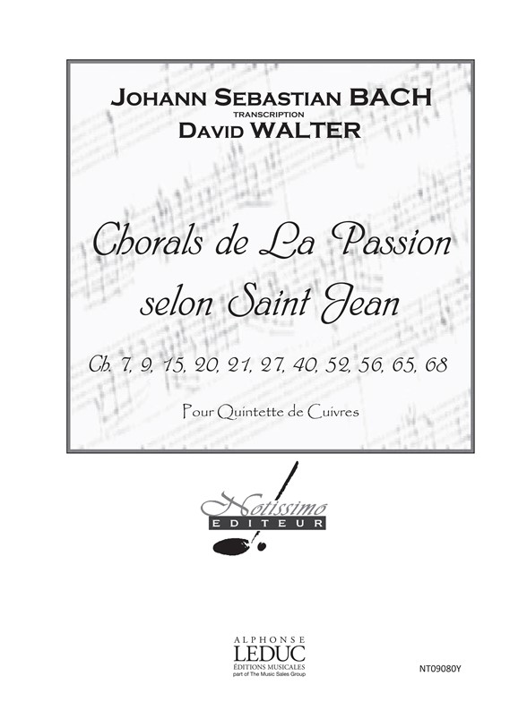 Johann Sebastian Bach: Chorals de La Passion Selon Saint Jean Brass Ens: Brass