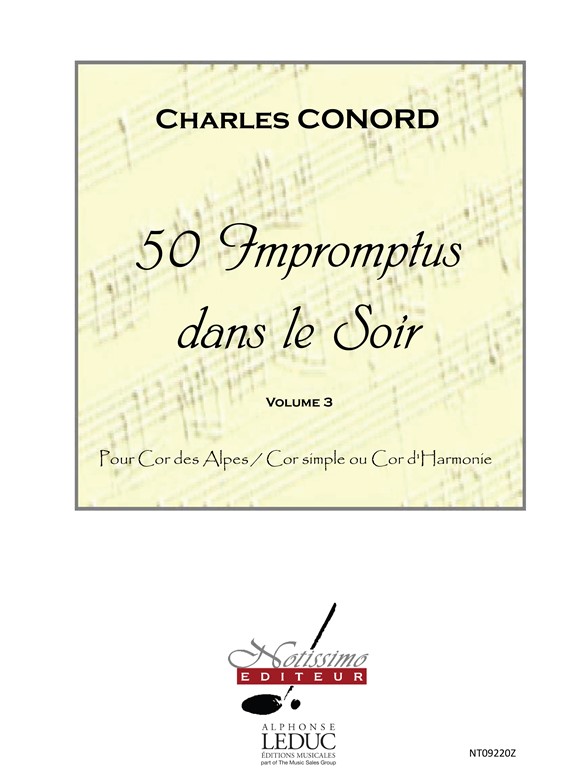Charles Conord: 50 Impromptus Dans Le Soir Cor Des Alpes Vol 3