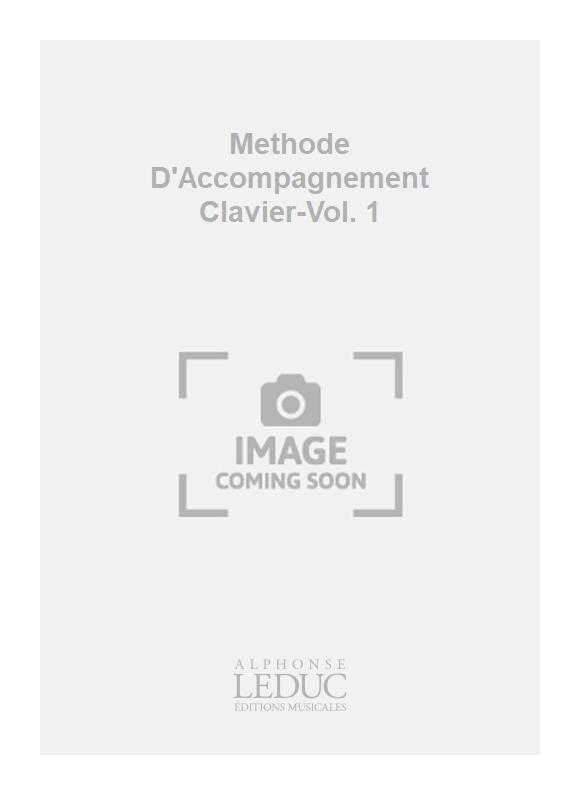 Bretaudeau: Methode D'Accompagnement Clavier-Vol. 1