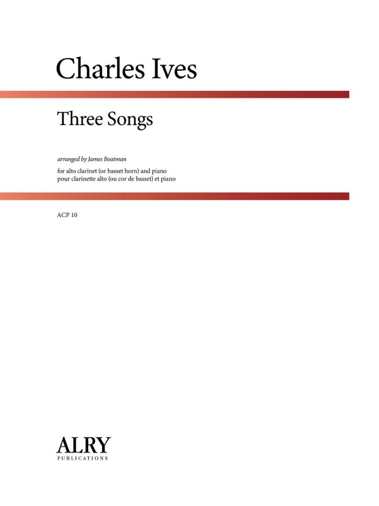 Charles Ives: Three Songs: Clarinet: Instrumental Album