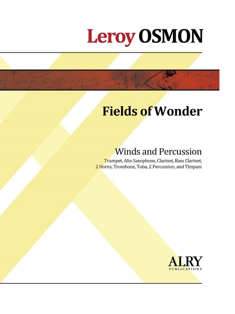 Leroy Osmon: Fields of Wonder: Chamber Ensemble: Score and Parts