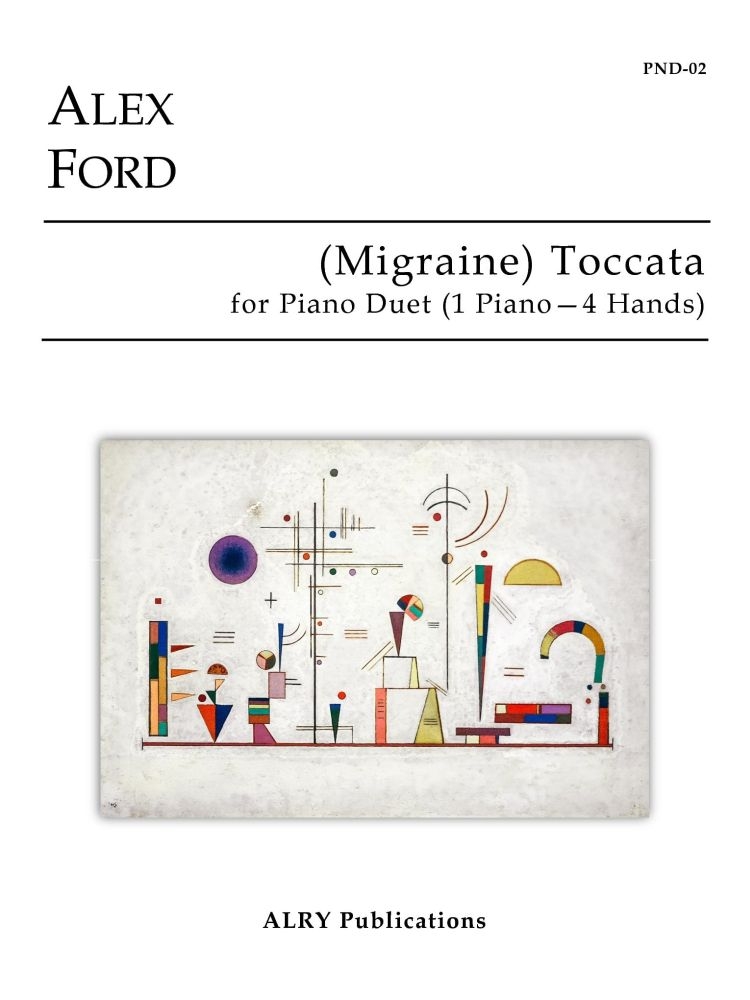 Alex Ford: (Migraine) Toccata: Piano: Instrumental Work