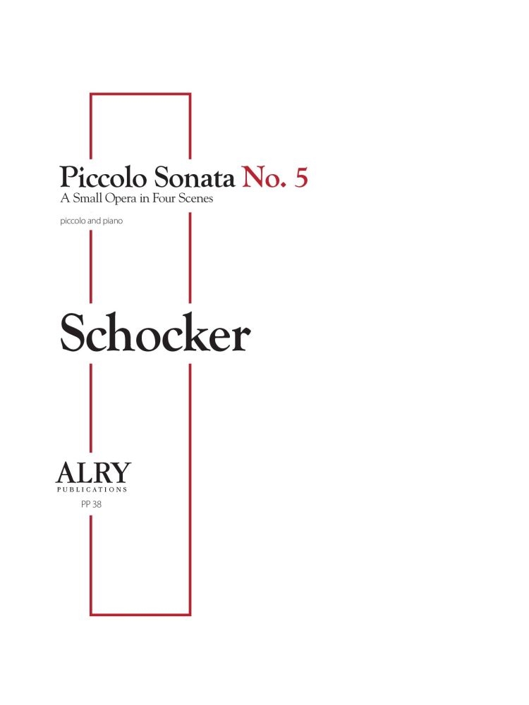 Gary Schocker: Piccolo Sonata No. 5: Flute: Instrumental Work