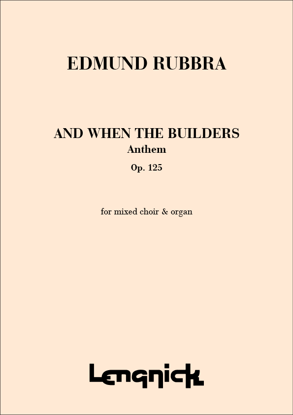 Edmund Rubbra: And when the builders Opus 125: SATB: Vocal Score