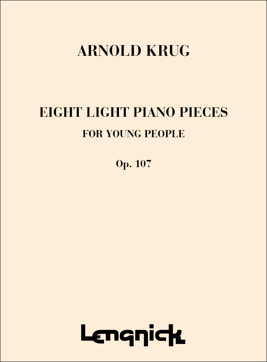 A Krug: 8 Light Piano Pieces Opus 107: Piano: Instrumental Work