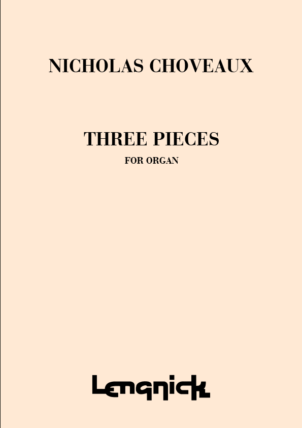 Choveaux: Three Pieces: Organ: Instrumental Work
