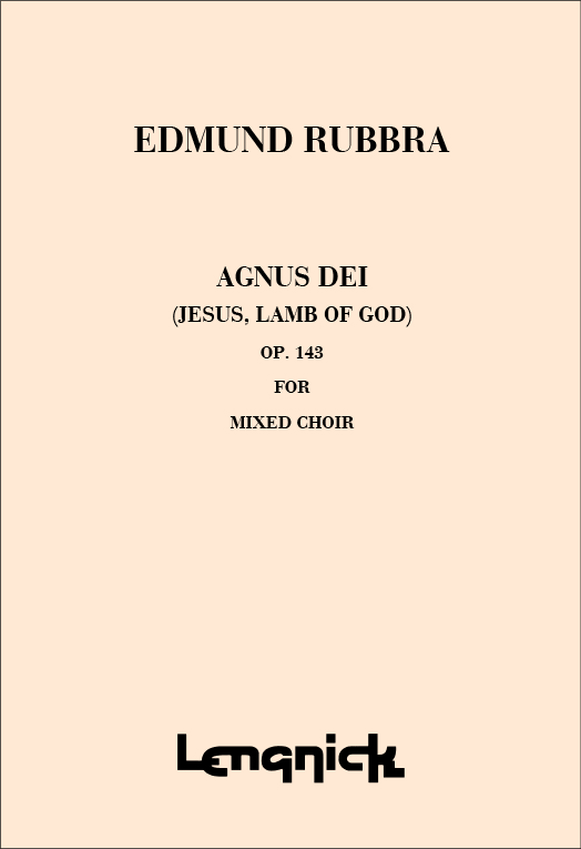 Edmund Rubbra: Agnus Dei Opus 143: SATB: Vocal Score
