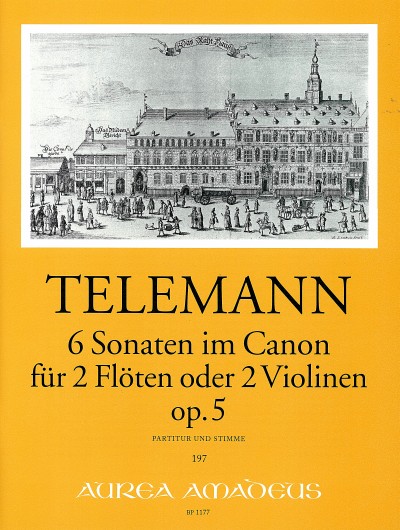 Georg Philipp Telemann: 6 Sonatas In Canon Op. 5: Flute Duet: Instrumental Work