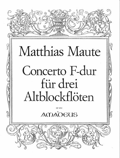 Maute: Concert F: Recorder Ensemble: Score and Parts