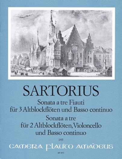 Daniel Sartorius: Sonata a Tre Fiatui: Treble Recorder: Score and Parts
