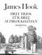 James Hook: Drei Trios op. 83: Recorder Ensemble: Instrumental Work